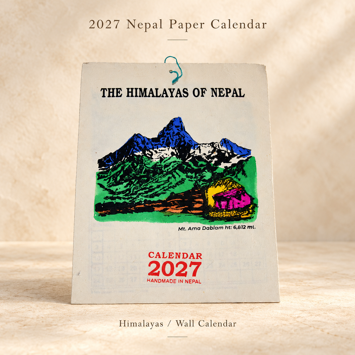 2027 Nepal Paper Calendar — Wall or Desk — Himalayas / Wall Calendar