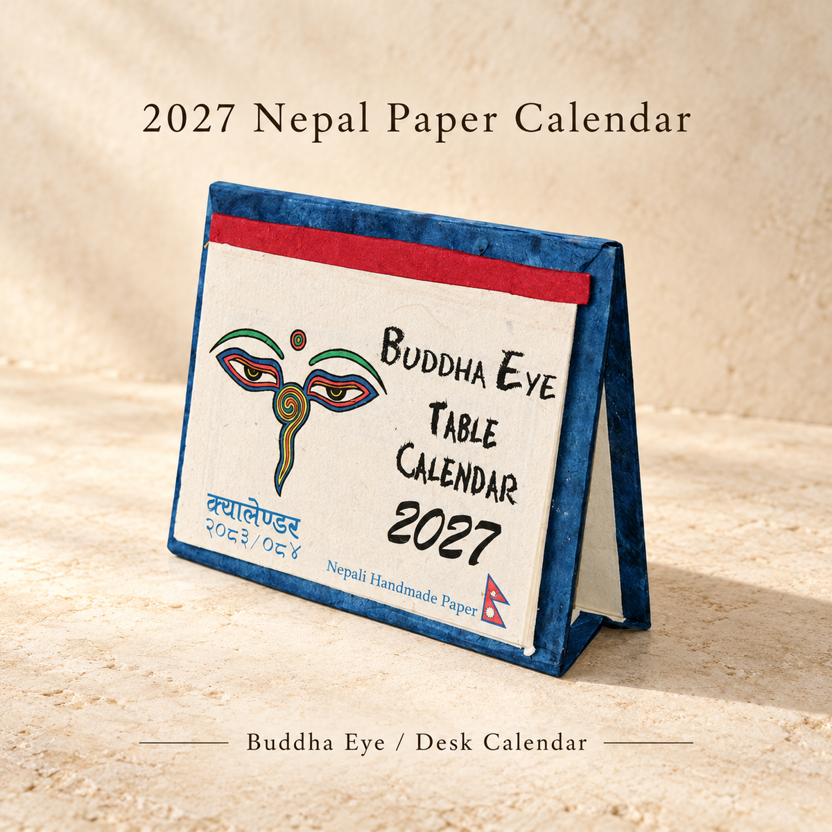 2027 Nepal Paper Calendar — Wall or Desk — Buddha Eye / Desk Calendar