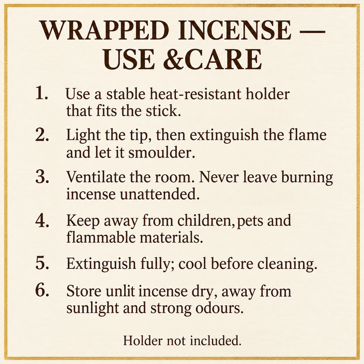 Wrapped incense use and care