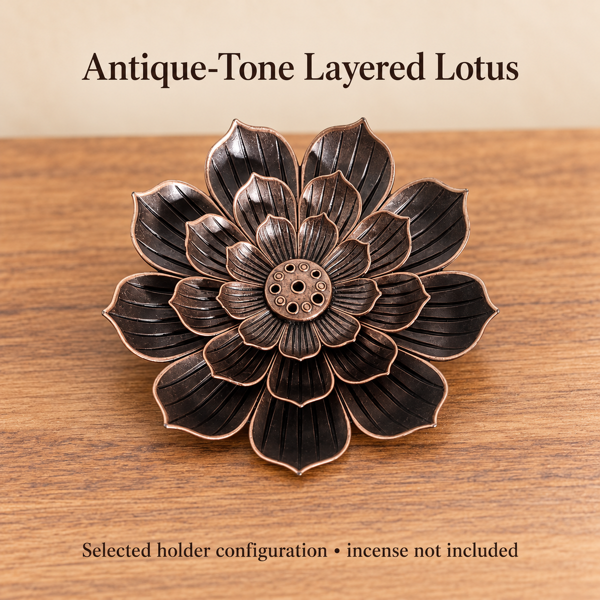 Antique-Tone Layered Lotus / Holder Only actual originalconfiguration