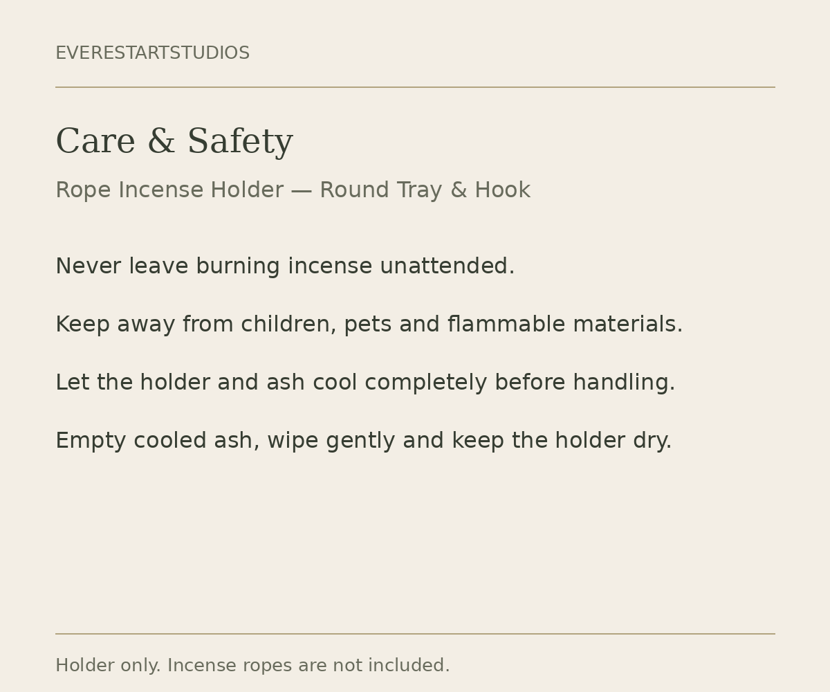 Rope incense holder care information