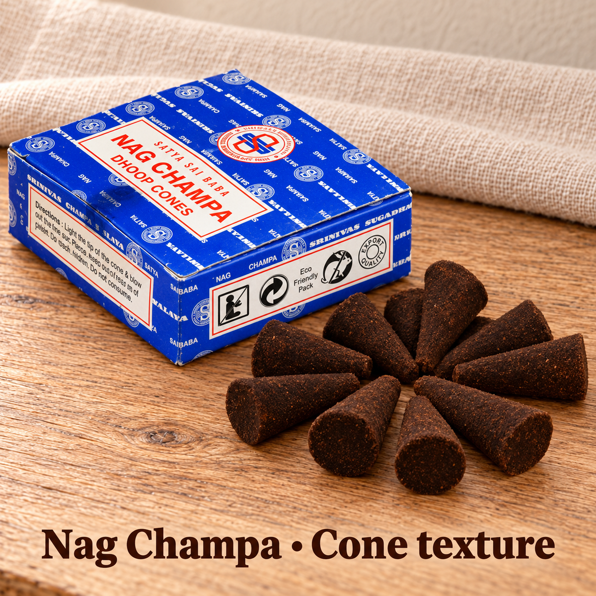 Nag Champa • Cone texture