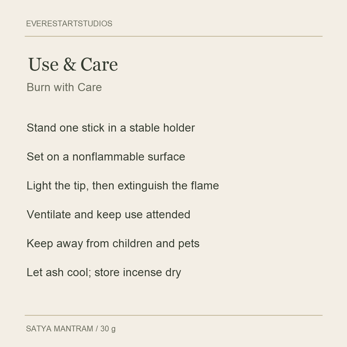 Satya Mantram Incense Sticks — Use & Care